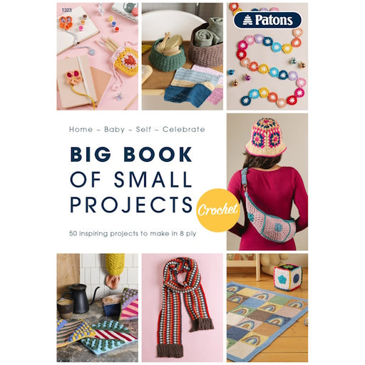 Big Book of Small Projects Crochet